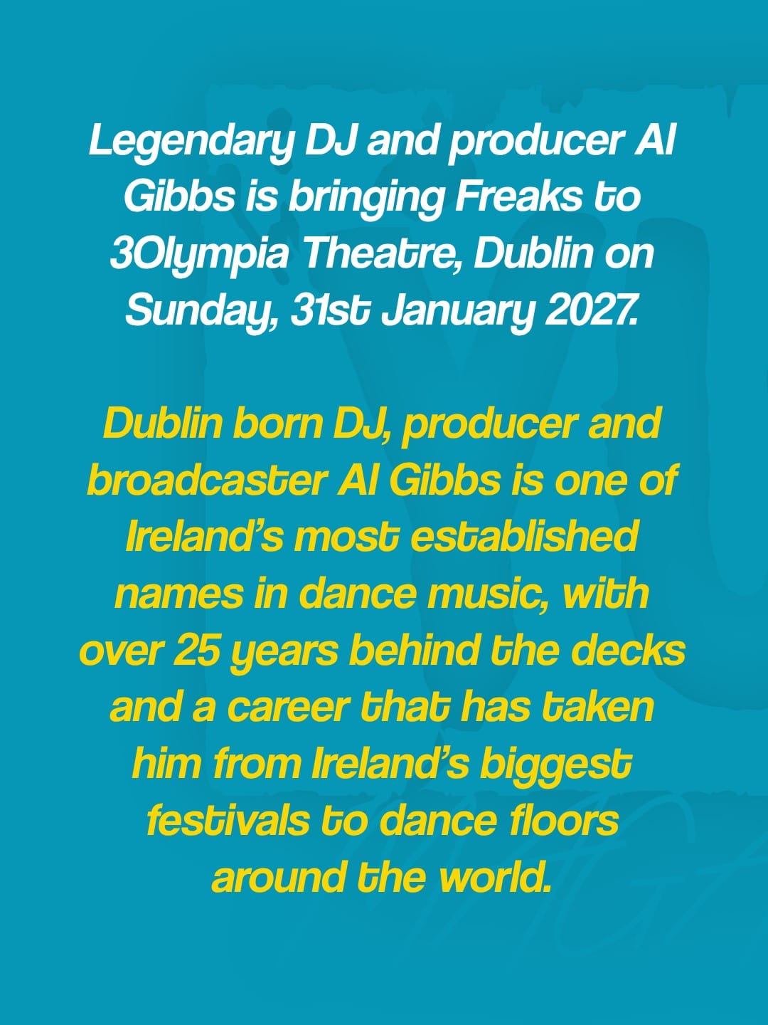 Al Gibbs brings Freaks to 3Olympia Theatre on 31st January 2027 — photo 2