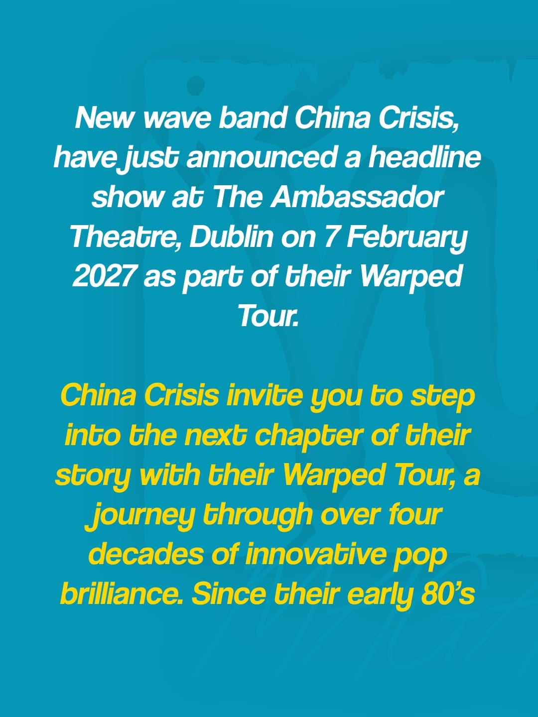 China Crisis announce Ambassador Theatre Dublin show for 7th February 2027 — photo 2