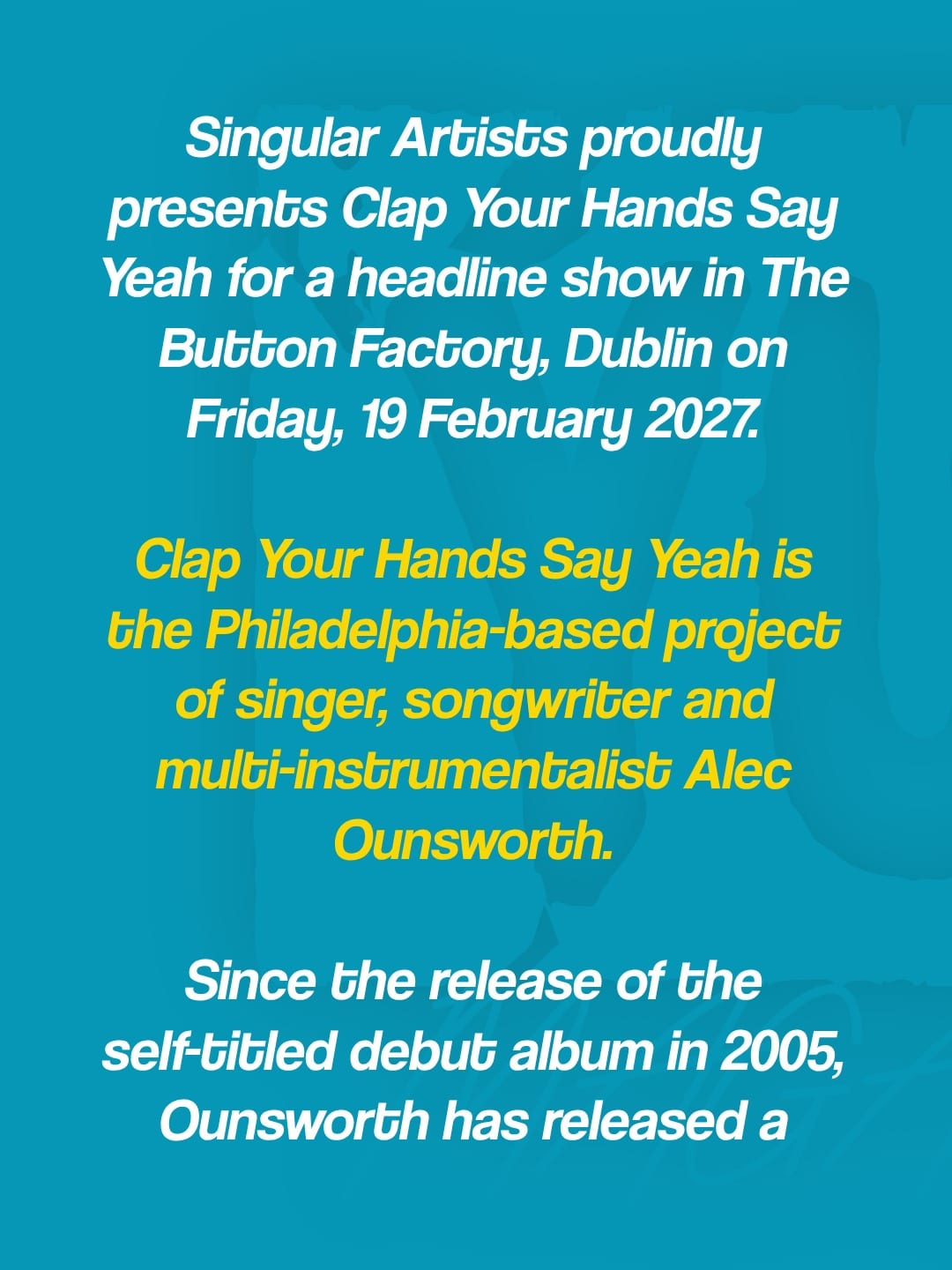 Clap Your Hands Say Yeah announce Button Factory show for 19th February 2027 — photo 2