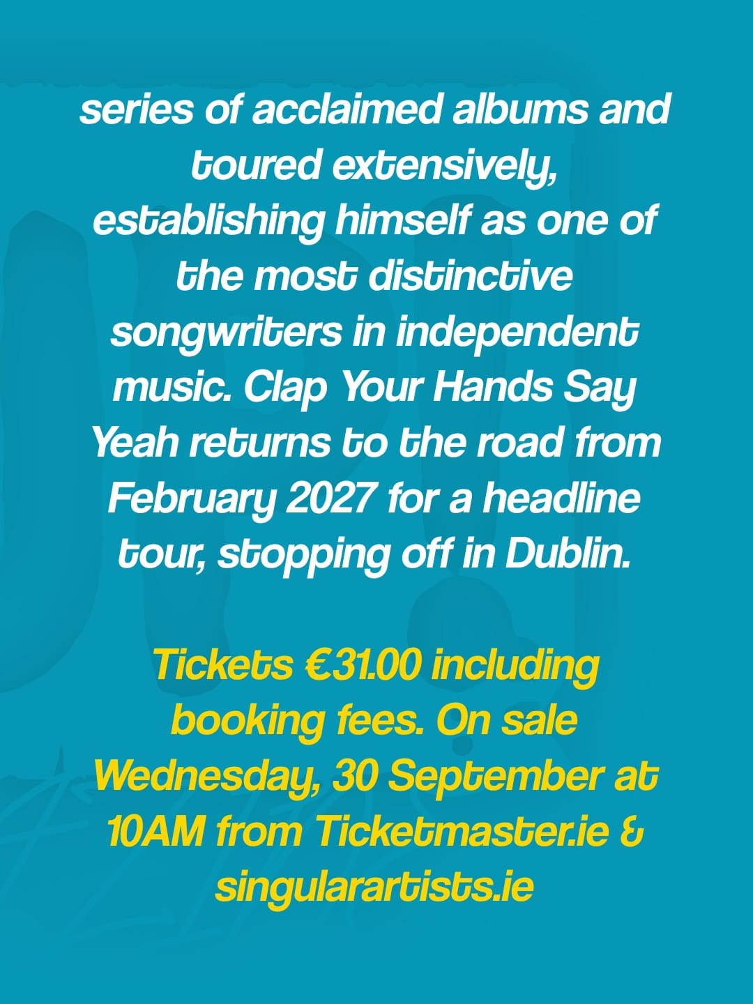 Clap Your Hands Say Yeah announce Button Factory show for 19th February 2027 — photo 3
