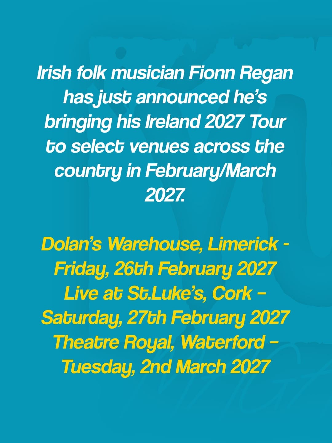 Fionn Regan announces National Concert Hall show for 3rd March 2027 — photo 2