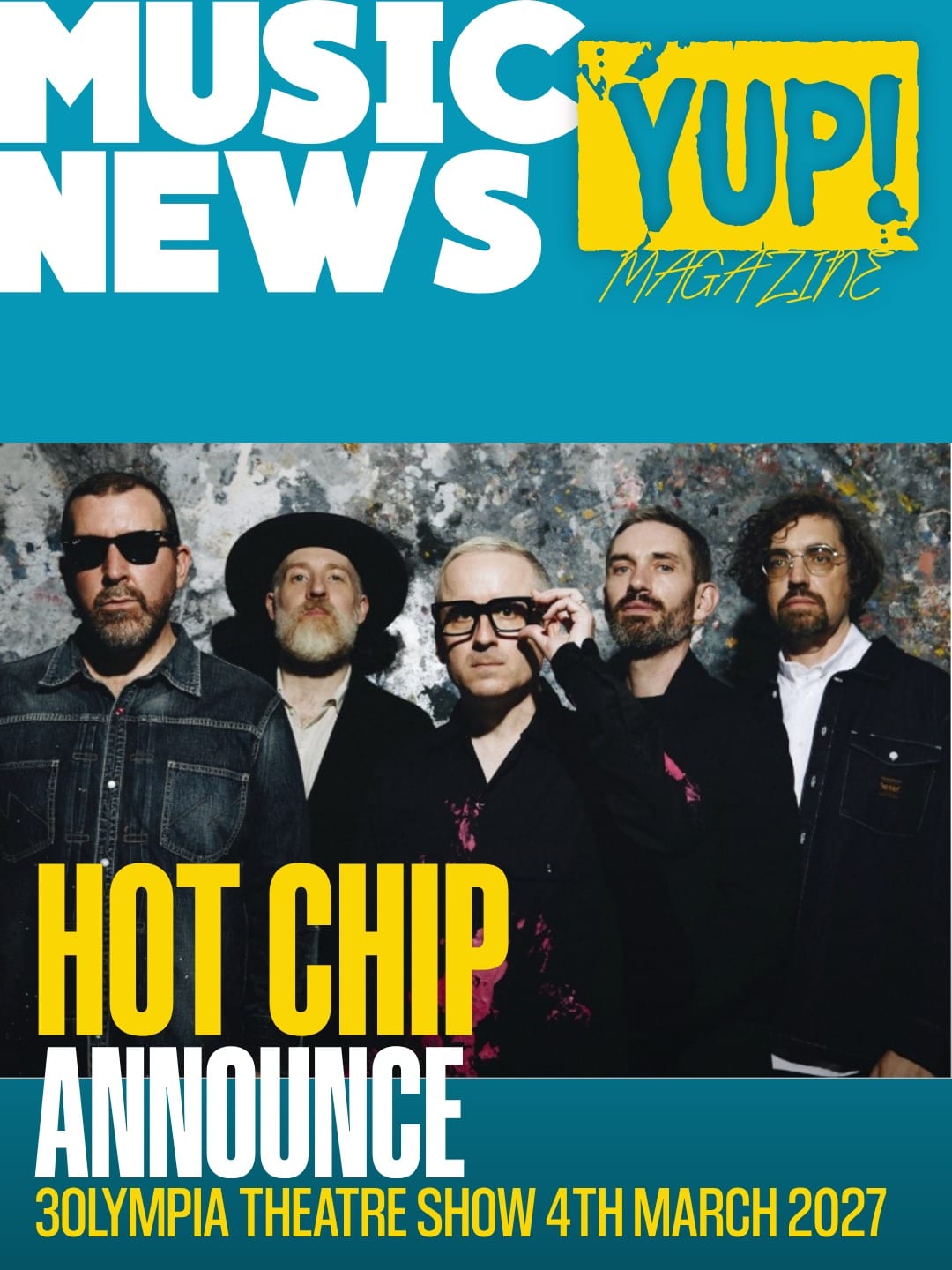 Hot Chip turn up the fuzz: 3Olympia Theatre show for 4th March 2027 — photo 1