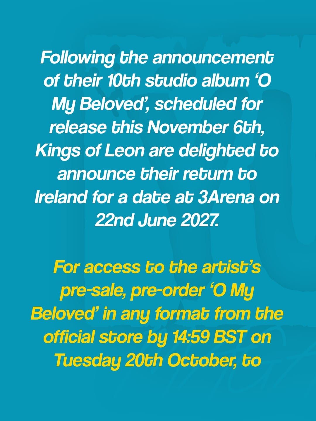Kings of Leon announce 3Arena show for 22nd June 2027 — photo 2