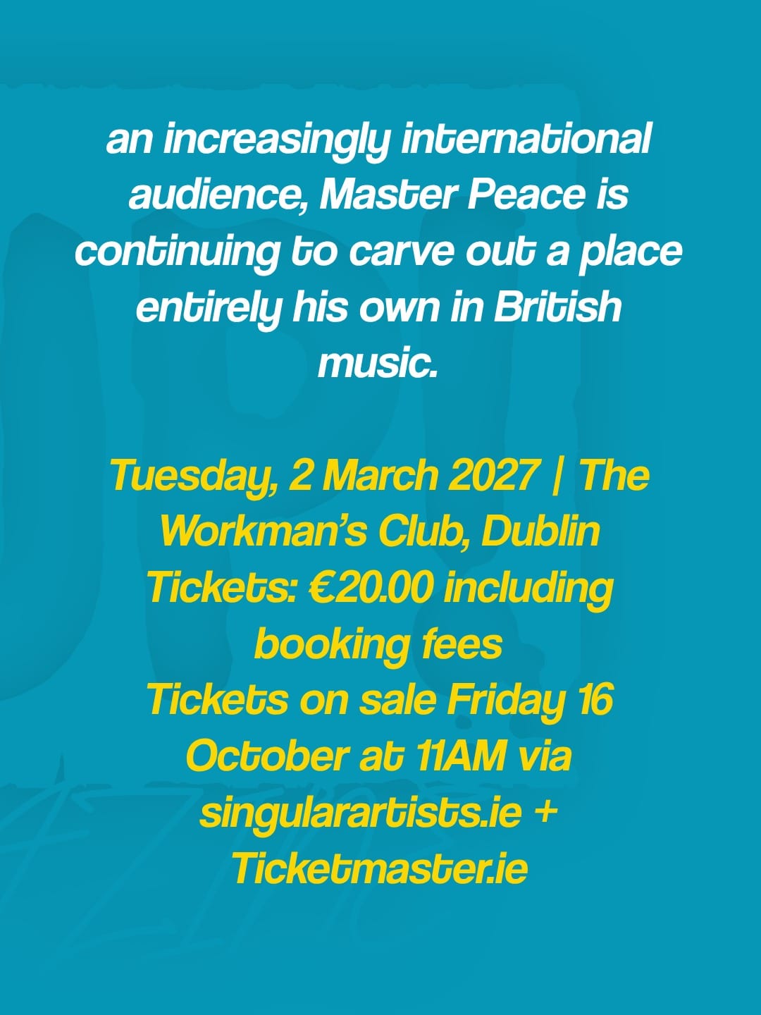 Master Peace announces Workman's Club Dublin show for 2nd March 2027 — photo 9