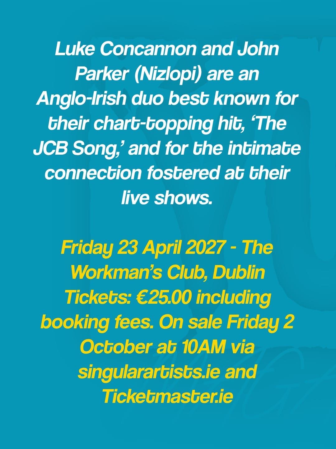 Nizlopi announce Workman’s Club show for 23rd April 2027 — photo 2