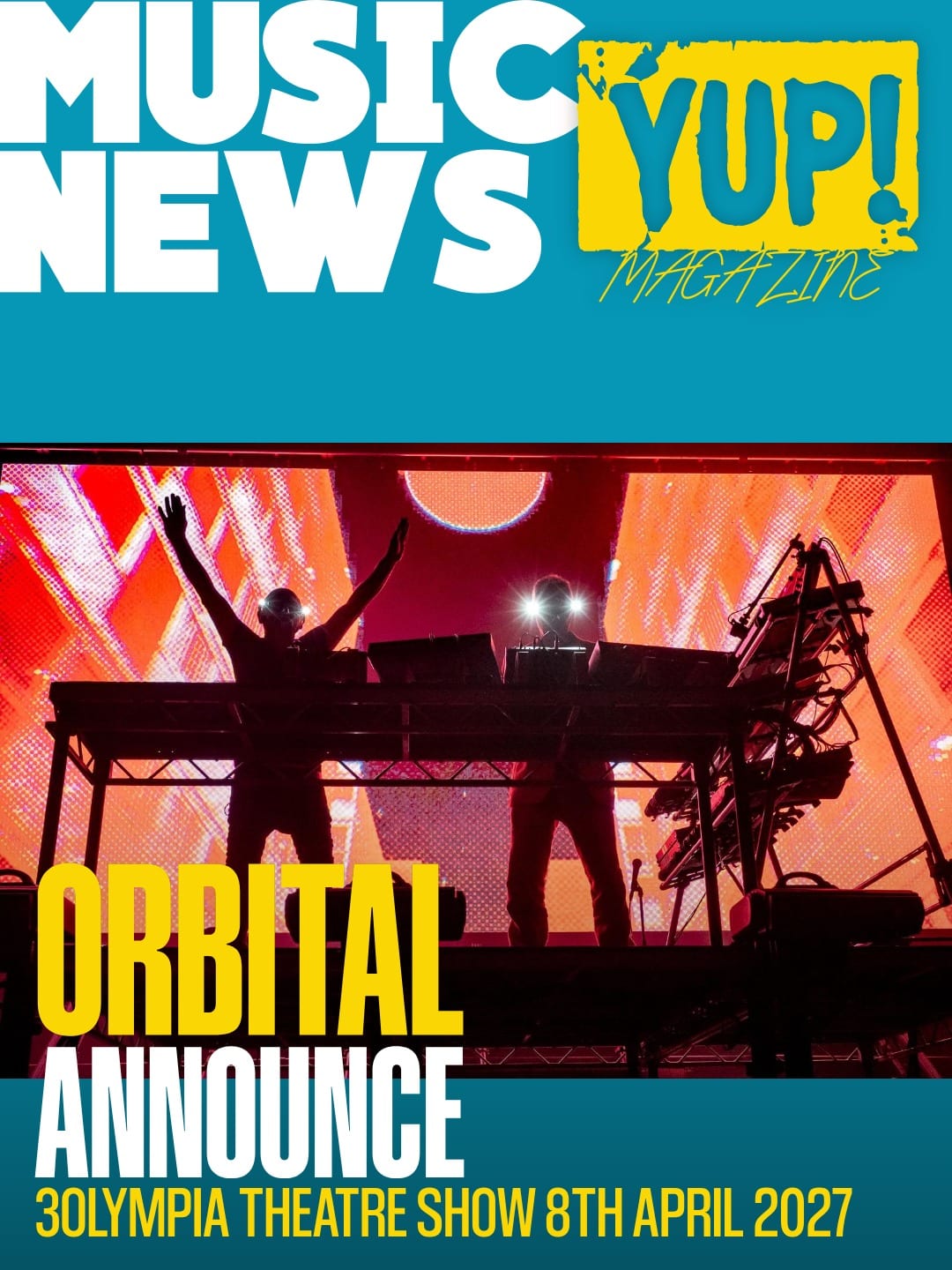 Orbital announce 3Olympia Theatre show for 8th April 2027 — photo 1