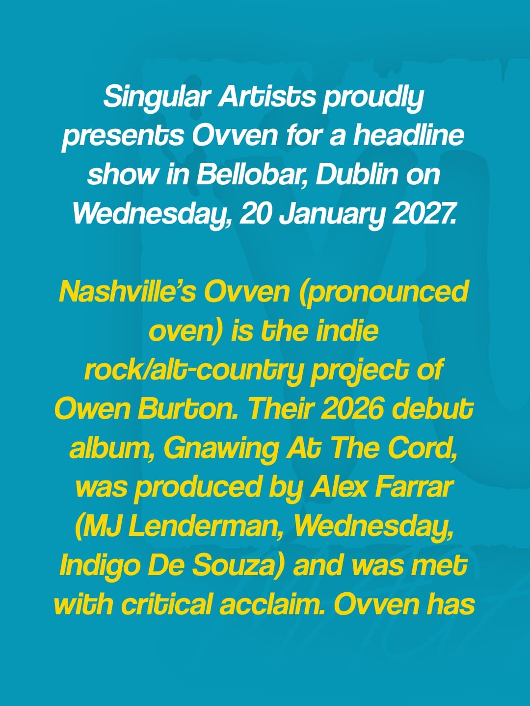 Ovven announces Bellobar Dublin show for 20th January 2027 — photo 2