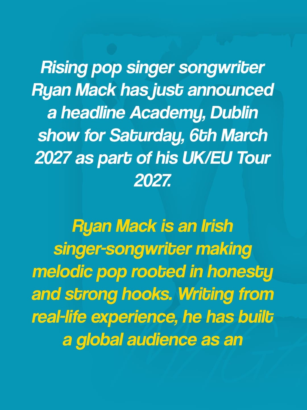Ryan Mack announces The Academy Dublin show for 6th March 2027 — photo 2